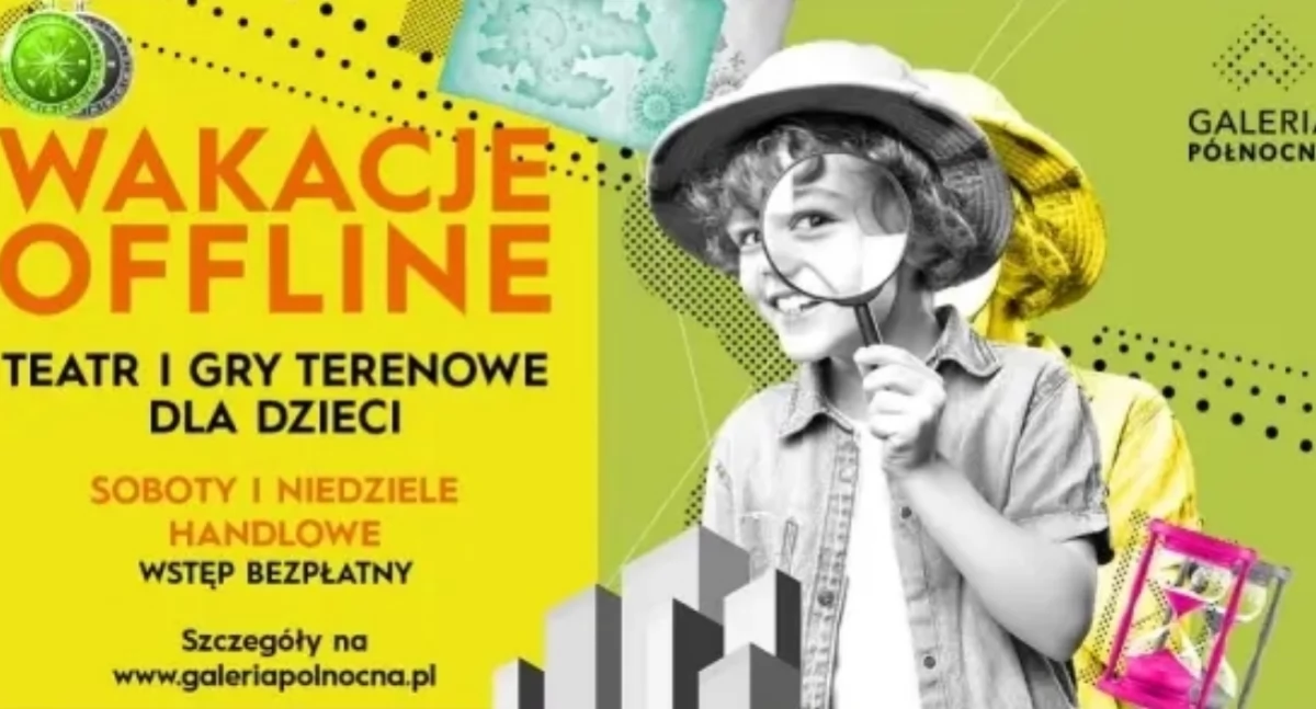 Społeczne, Galeria Północna zaprasza wakacje offline! - zdjęcie, fotografia
