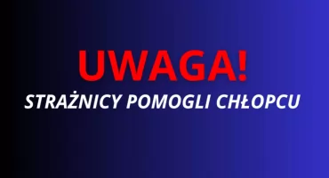 Chłopiec błąkał się po obrzeżach miasta. 
