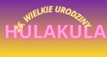 Wielkie urodziny Hulakula. Szykuje się zabawa na Pradze-Północ!