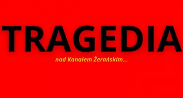 TRAGEDIA nad Kanałem Żerańskim. Kobiety unosiły się na wodzie